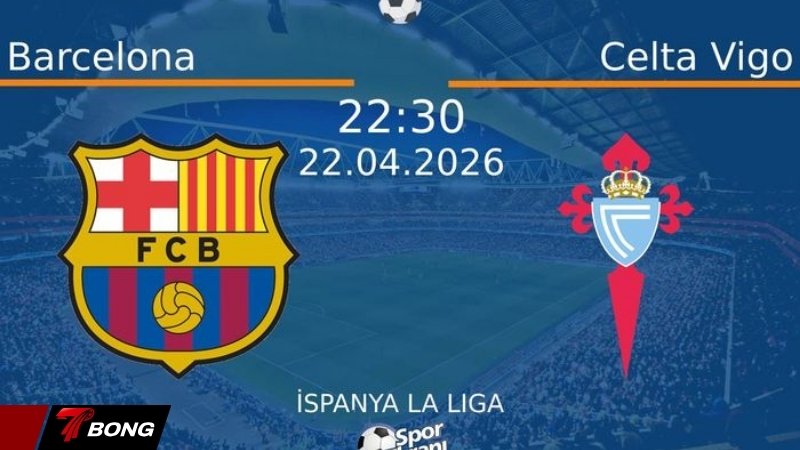Nhận định Barcelona vs Celta Vigo - Chờ đại tiệc bàn thắng tại Camp Nou
